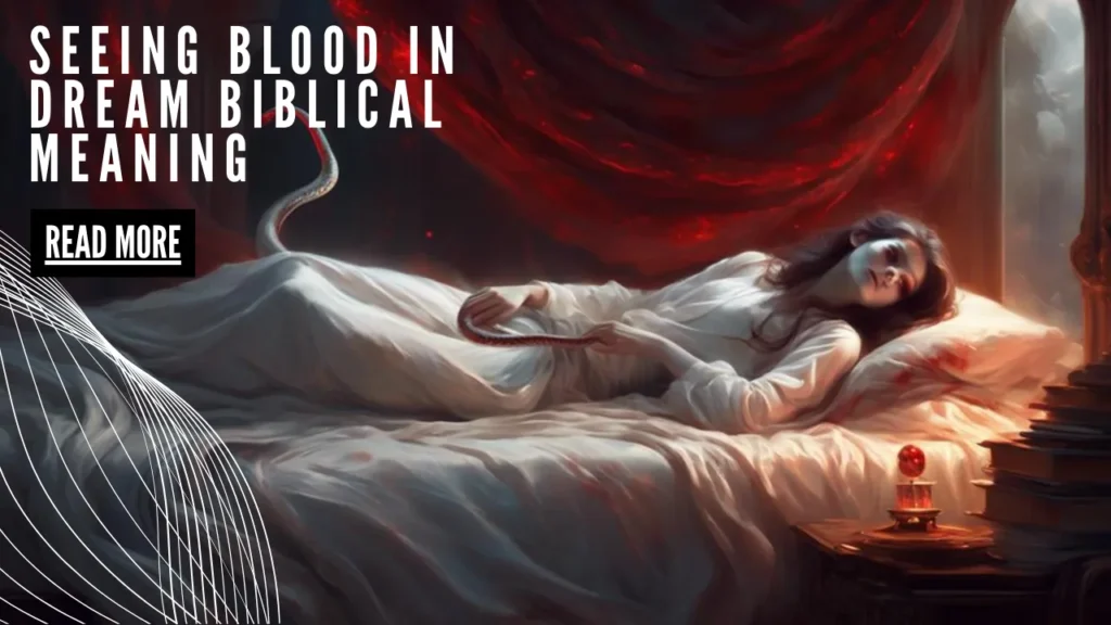 Seeing Blood In Dream Biblical Meaning