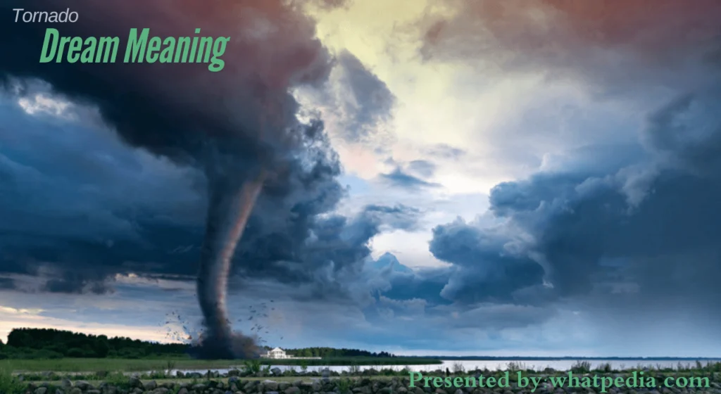 Tornado Dream Meaning