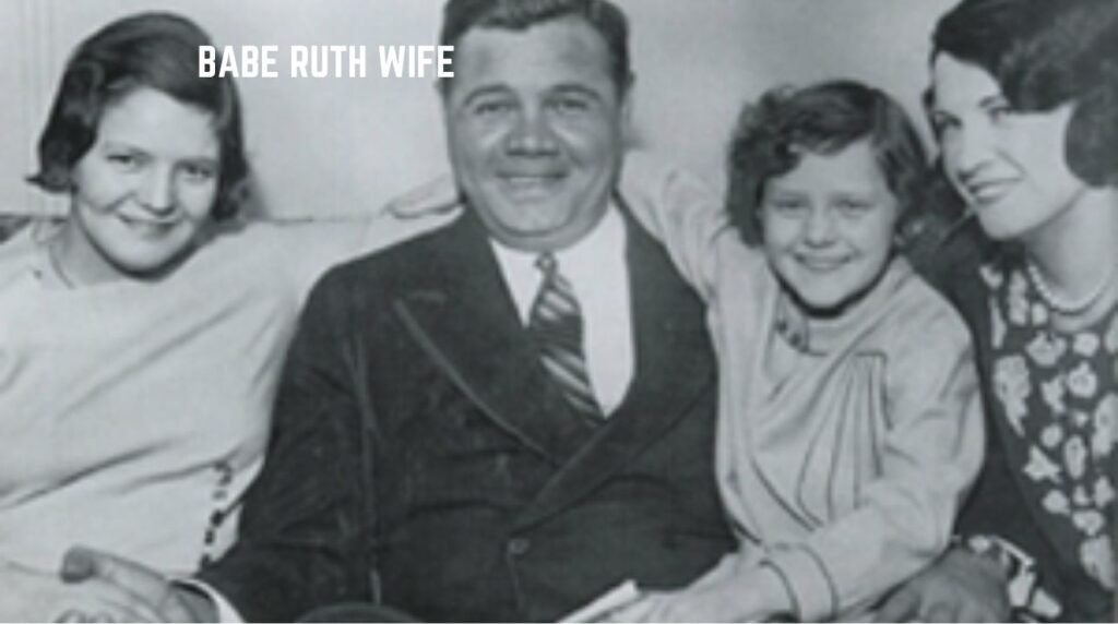 Babe Ruth Wife