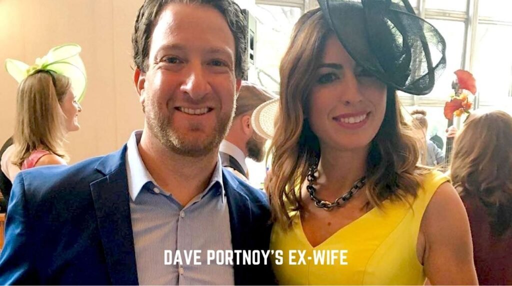 Dave Portnoy’s Ex-Wife