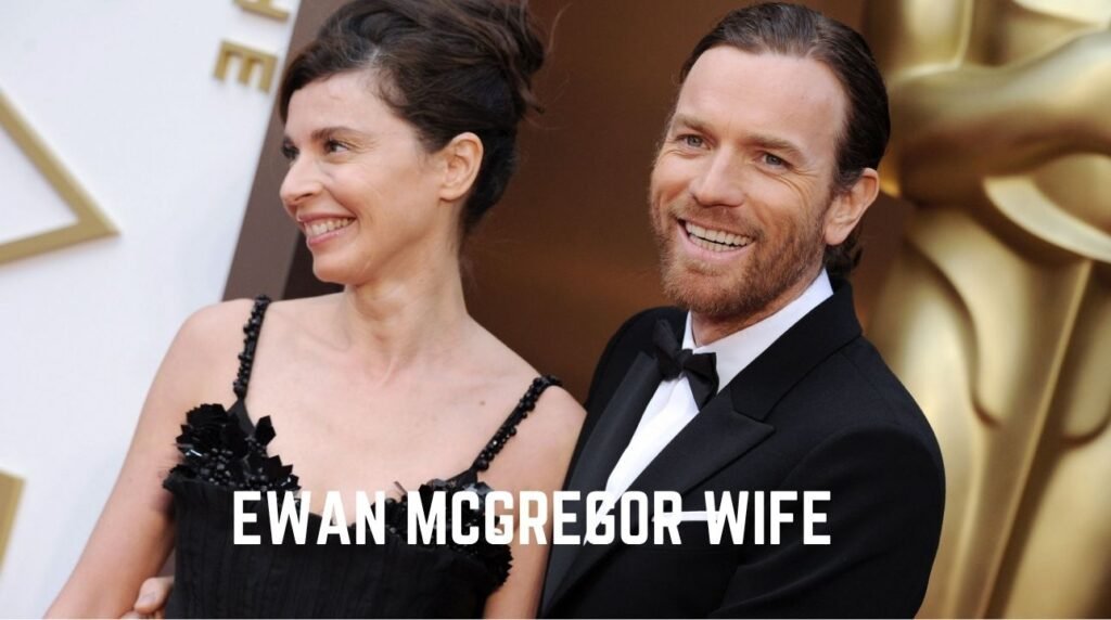 Ewan McGregor Wife