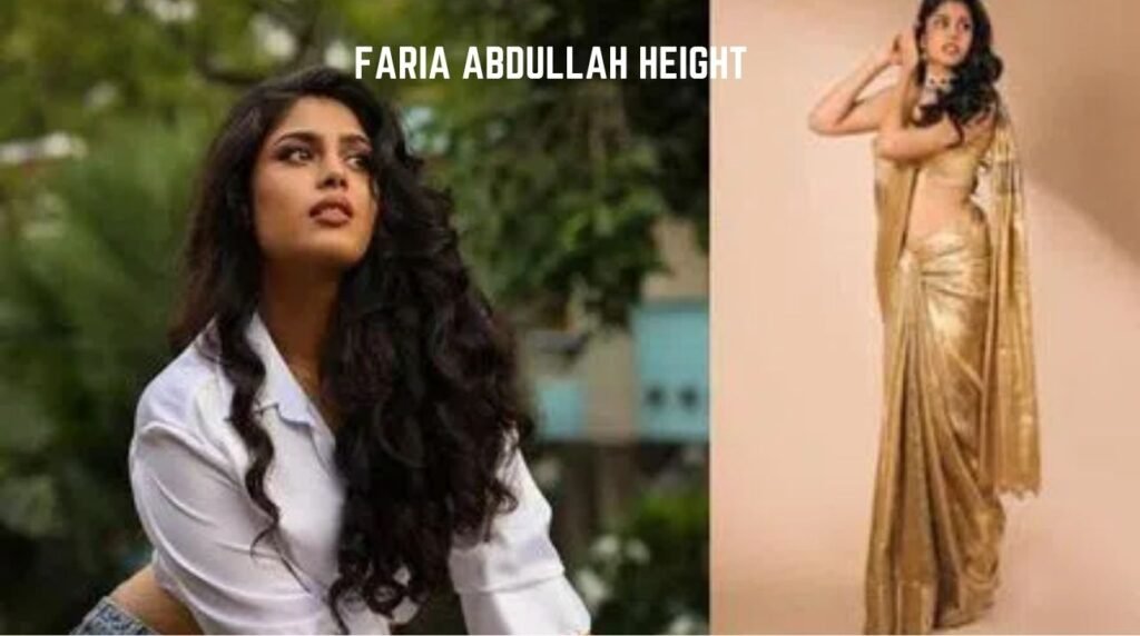 Faria Abdullah Height