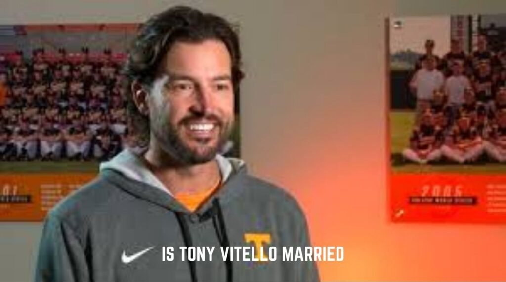Is Tony Vitello Married