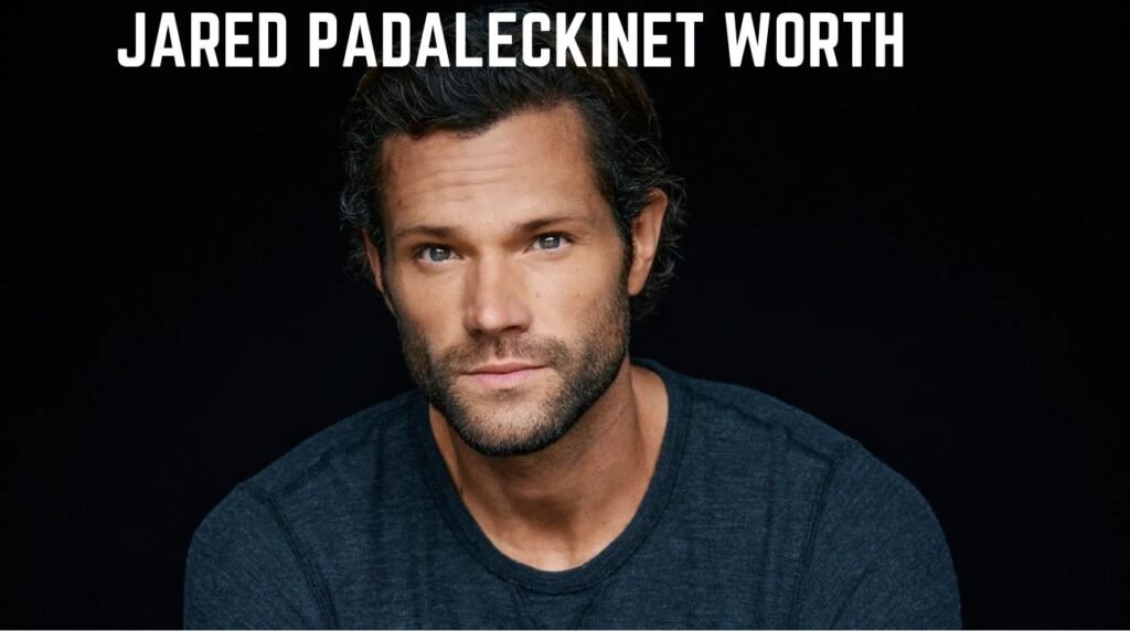 Jared PadaleckiNet Worth