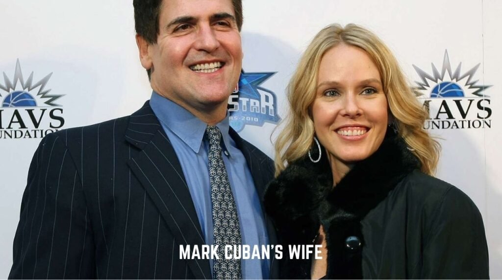 Mark Cuban’s Wife