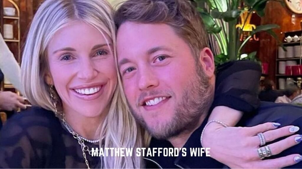 Matthew Stafford’s Wife: A True Story of Love, Family, and Strength