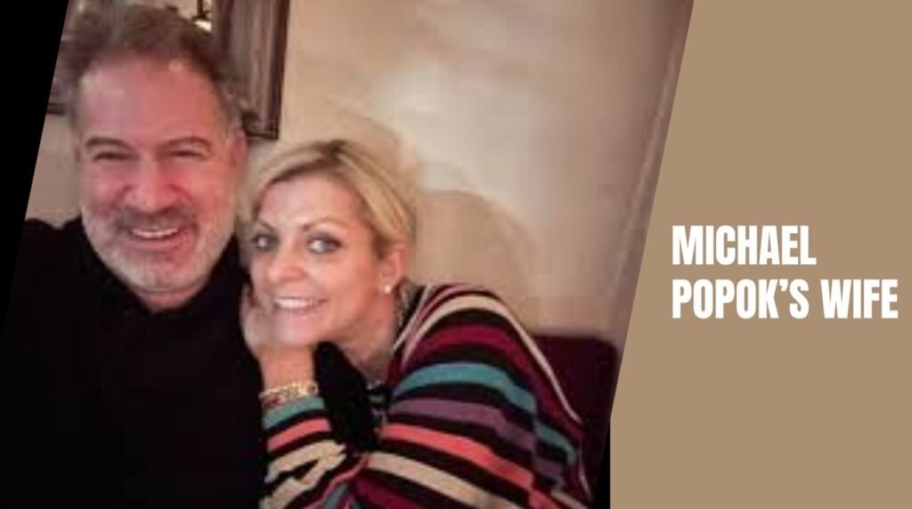 Michael Popok’s Wife