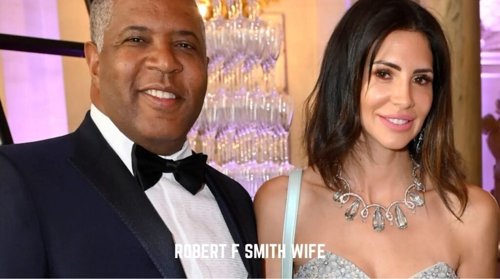 Robert F Smith Wife
