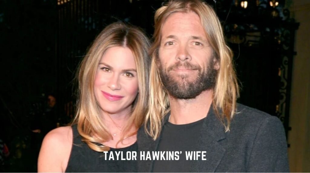 Taylor Hawkins’ Wife